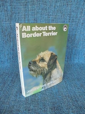 Seller image for All About The Border Terrier for sale by Kerr & Sons Booksellers ABA