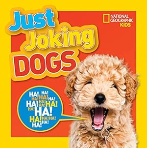 Seller image for Just Joking Dogs by Kids, National Geographic [Paperback ] for sale by booksXpress