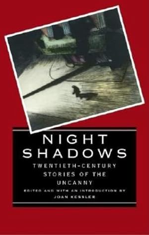 Imagen del vendedor de Night Shadows: Twentieth-Century Stories of the Uncanny [Paperback ] a la venta por booksXpress