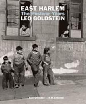 Seller image for East Harlem: The Postwar Years by Goldstein, Leo, Coleman, A.D., González, Juan [Hardcover ] for sale by booksXpress