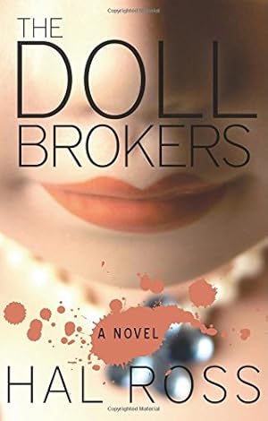 Immagine del venditore per The Doll Brokers by Ross, Hal [Paperback ] venduto da booksXpress