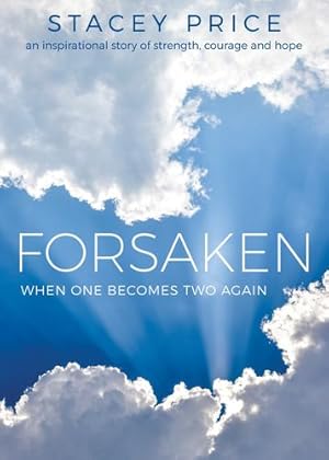 Imagen del vendedor de Forsaken: When One Becomes Two Again by Price, Stacey [Paperback ] a la venta por booksXpress
