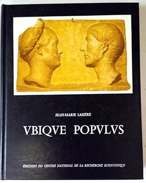 Immagine del venditore per Ubique Populus. Peuplement et mouvements de population dans l'Afrique romaine de la chute de Carthage  la fin de la dynastie des Svres (146 a.C. - 235 p.C.). Prface de Marcel Le Glay. venduto da Rometti Vincent