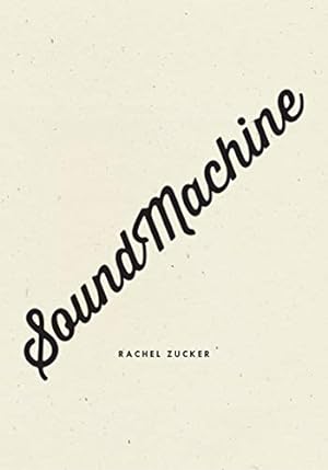 Seller image for SoundMachine by Zucker, Rachel [Paperback ] for sale by booksXpress
