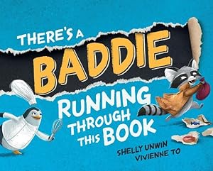 Seller image for There's a Baddie Running Through This Book by Unwin, Shelly [Hardcover ] for sale by booksXpress