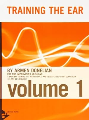 Seller image for Training the Ear, Vol 1: For the Improvising Musician, Book & CD (Advance Music: Training the Ear) by Armen Donelian [Paperback ] for sale by booksXpress