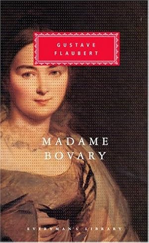 Immagine del venditore per Madame Bovary: Patterns of Provincial Life (Everyman's Library) by Flaubert, Gustave [Hardcover ] venduto da booksXpress