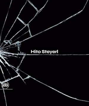 Image du vendeur pour Hito Steyerl: The City of Broken Windows by Steyerl, Hito, Vecellio, Marianna, Christov-Bakargiev, Carolyn, Berardi, Franco, Pollock, Griselda, Farocki, Harun, Becker, Jochen, Cornell, Lauren, Ammer, Manuela, Babias, Marius, Demos, T.J., Elsaesser, Thomas, Bechelany, Camila, Altman, Anna, Camper, Fred [Hardcover ] mis en vente par booksXpress