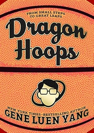 Imagen del vendedor de Dragon Hoops by Yang, Gene Luen [Hardcover ] a la venta por booksXpress