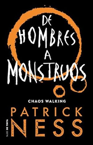 Seller image for De hombres a monstruos / Monsters of Men (Chaos Walking) (Spanish Edition) by Ness, Patrick [Paperback ] for sale by booksXpress