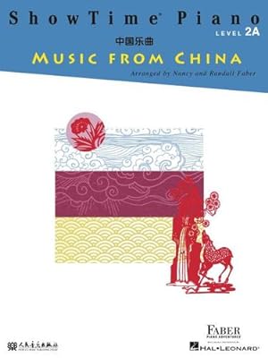 Image du vendeur pour ShowTime Piano Music from China: Level 2A by Faber, Nancy, Faber, Randall [Paperback ] mis en vente par booksXpress
