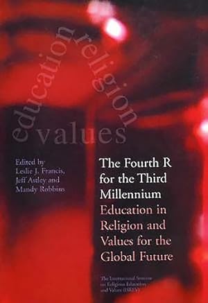 Bild des Verkufers fr The Fourth R for the Third Millennium: Education in Religion and Values for the Global Future [Soft Cover ] zum Verkauf von booksXpress