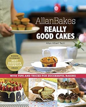Seller image for AllanBakes Really Good Cakes: With Tips and Tricks for Successful Baking by Allan Albert Teoh [Paperback ] for sale by booksXpress