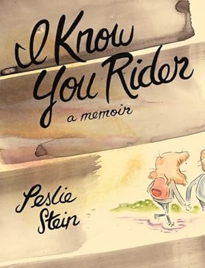 Bild des Verkufers fr I Know You Rider by Stein, Leslie [Hardcover ] zum Verkauf von booksXpress