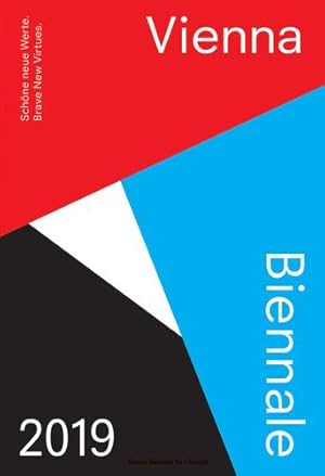 Imagen del vendedor de Vienna Biennale for Change 2019: Brave New Virtues: Shaping Our Digital World [Paperback ] a la venta por booksXpress