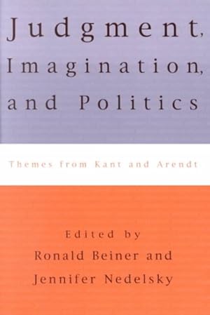 Seller image for Judgment, Imagination, and Politics : Themes from Kant and Arendt for sale by GreatBookPricesUK