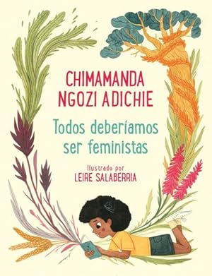 Bild des Verkufers fr Todos deber­amos ser feministas / We Should All Be Feminists (Spanish Edition) by Ngozi Adichie, Chimamanda [Paperback ] zum Verkauf von booksXpress