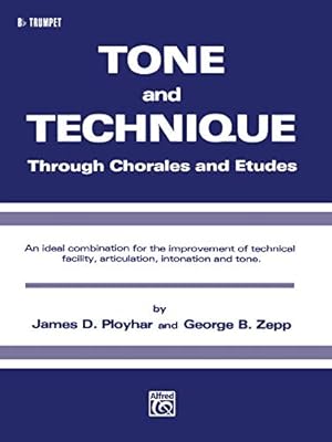 Seller image for Tone and Technique: Through Chorales and Etudes (B-flat Cornet) [Soft Cover ] for sale by booksXpress