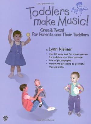 Seller image for Toddlers Make Music! Ones & Twos!: For Parents and Their Toddlers by Kleiner, Lynn [Paperback ] for sale by booksXpress