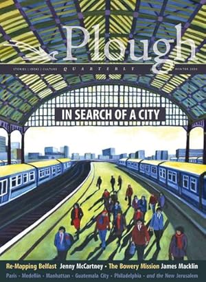 Immagine del venditore per Plough Quarterly No. 23 - In Search of a City by McCartney, Jenny, Cirino, Adriano, Coffey, Clare, Bottum, Joseph, McGinley, Brandon, Wright, N.T., Corpas, Jos ©, Thornton Jr., John, Jacobs, Jane, Peters, Julian, Augustine, Arnold, Eberhard [Paperback ] venduto da booksXpress