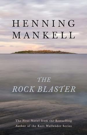 Imagen del vendedor de The Rock Blaster by Mankell, Henning [Paperback ] a la venta por booksXpress