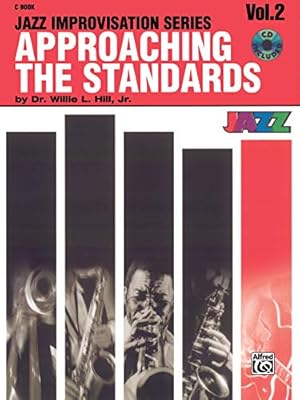 Immagine del venditore per Approaching the Standards, Vol 2: Book & CD (Jazz Improvisation Series) [Soft Cover ] venduto da booksXpress