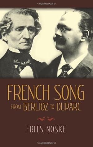 Bild des Verkufers fr French Song from Berlioz to Duparc (Dover Books on Music) [Soft Cover ] zum Verkauf von booksXpress