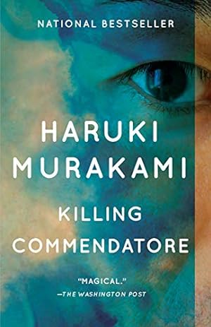 Seller image for Killing Commendatore: A novel by Murakami, Haruki [Paperback ] for sale by booksXpress