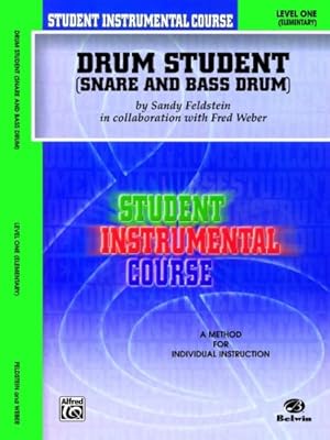 Seller image for Student Instrumental Course Drum Student: Level I by Sandy Feldstein, Fred Weber [Paperback ] for sale by booksXpress