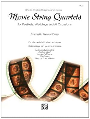 Immagine del venditore per Movie String Quartets for Festivals, Weddings, and All Occasions: Cello, Parts (Alfred's Ovation String Quartet Series) by Patrick, Cameron [Paperback ] venduto da booksXpress