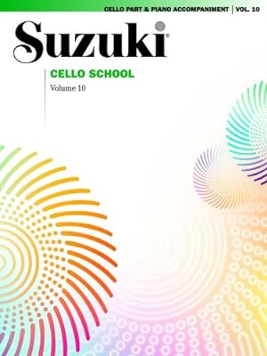 Imagen del vendedor de Suzuki Cello School, Vol 10: Cello Part & Piano Accompaniment [Paperback ] a la venta por booksXpress