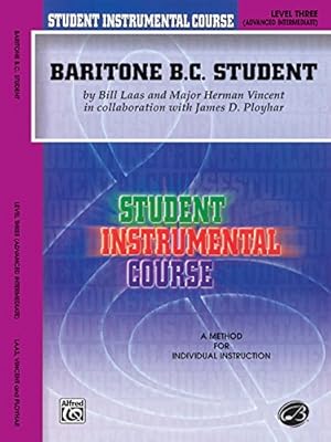 Immagine del venditore per Student Instrumental Course Baritone (B.C.) Student: Level III [Soft Cover ] venduto da booksXpress