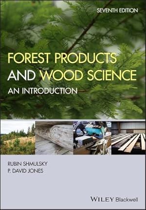 Seller image for Forest Products and Wood Science: An Introduction by Shmulsky, Rubin, Jones, P. David [Hardcover ] for sale by booksXpress