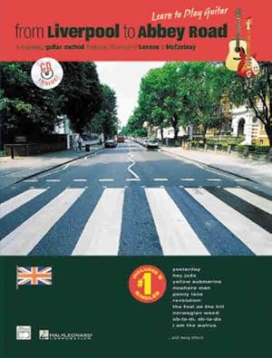 Image du vendeur pour From Liverpool to Abbey Road: A Beginning Guitar Method Featuring 33 Songs of Lennon & Mccartney (Learn to Play)(Book&CD) by Lennon, John, McCartney, Paul, Harnsberger, L. C., Manus, Ron [Paperback ] mis en vente par booksXpress