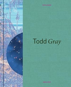 Immagine del venditore per Todd Gray: Euclidean Gris Gris by Weems, Carrie Mae, Jayawardane, M., Adusei-Poku, Nana [Hardcover ] venduto da booksXpress