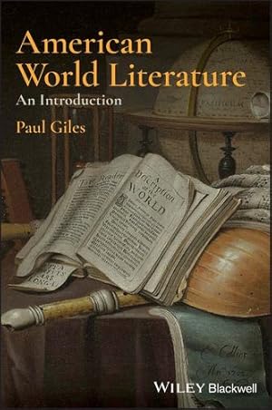 Image du vendeur pour American World Literature: An Introduction by Giles, Paul [Paperback ] mis en vente par booksXpress