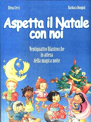 Bild des Verkufers fr Aspetta il Natale con noi zum Verkauf von Librodifaccia