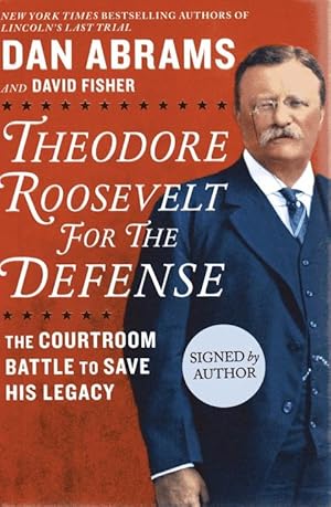 Theodore Roosevelt for the Defense