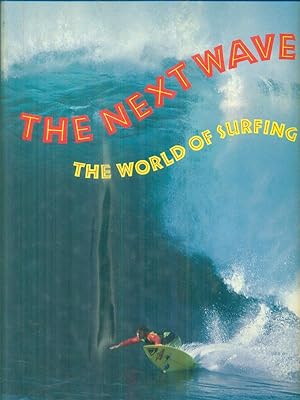 Immagine del venditore per The Next Wave: A Survey of World Surfing venduto da Librodifaccia
