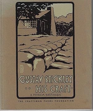 Seller image for Gustav Stickley His Craft A Daily Vision and a Dream for sale by Walden Books