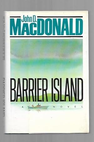 Seller image for Barrier Island by John D. MacDonald (First Edition) for sale by Heartwood Books and Art