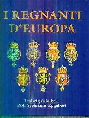 Bild des Verkufers fr I regnanti d'Europa zum Verkauf von Librodifaccia