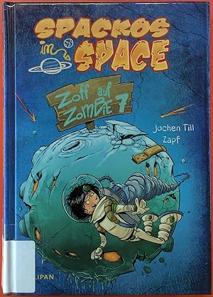Bild des Verkufers fr Spackos in Space 2 - Zoff auf Zombie 7, 1. Auflage zum Verkauf von biblion2