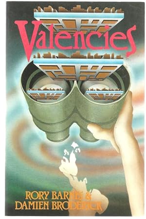 Imagen del vendedor de Valencies by Rory Barnes Damien Broderick (First Edition) Signed a la venta por Heartwood Books and Art
