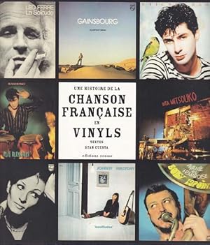 Image du vendeur pour Une histoire de la chanson francaise en vinyls. mis en vente par Antiquariat Querido - Frank Hermann