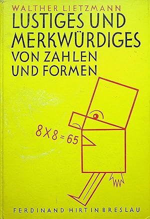 LUSTIGES UND MERKWÜRDIGES VON ZAHLEN UND FORMEN