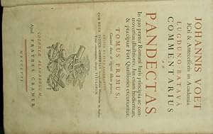 Bild des Verkufers fr Johannis Voet Jcti & Antecessoris in Academia Lugduno-Batava Commentarius ad Pandectas zum Verkauf von Antica Libreria Srl