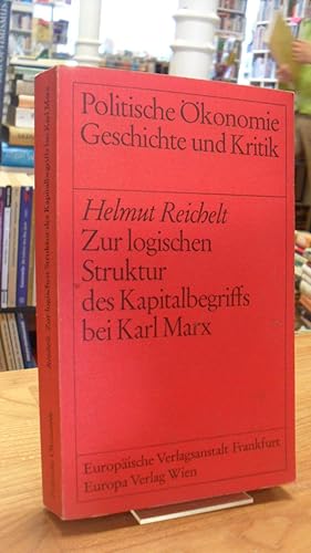 Bild des Verkufers fr Zur logischen Struktur des Kapitalbegriffs bei Karl Marx, zum Verkauf von Antiquariat Orban & Streu GbR