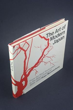 Image du vendeur pour The art of modern Japan: from the Meiji restoration to the Meiji centennial, 1868-1968. mis en vente par Steven Wolfe Books