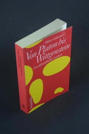Seller image for Von Platon bis Wittgenstein: ein philosophisches Lesebuch. for sale by Steven Wolfe Books